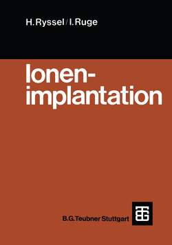 Ionenimplantation von Ruge,  Ingolf, Ryssel,  Heiner