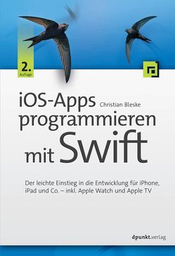 iOS-Apps programmieren mit Swift von Bleske,  Christian