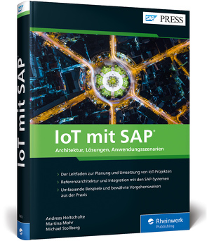 IoT mit SAP von Holtschulte,  Andreas, Mohr,  Martina, Stollberg,  Michael