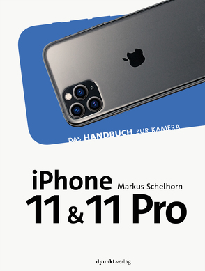 iPhone 11 und iPhone 11 Pro von Schelhorn,  Markus