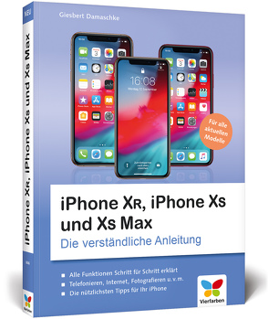 iPhone XR, iPhone XS und XS Max von Damaschke,  Giesbert