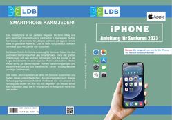 iPhone-Anleitung für Senioren 2023 von Müller,  Steffen