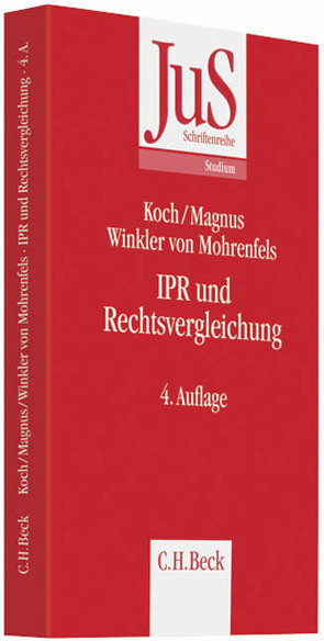 IPR und Rechtsvergleichung von Koch,  Harald, Magnus,  Ulrich, Winkler von Mohrenfels,  Peter