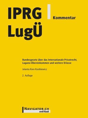 IPRG/LugÜ Kommentar von Kren Kostkiewicz,  Jolanta