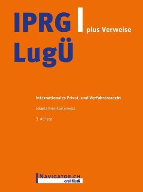 IPRG/LugÜ plus Verweise von Kren Kostkiewicz,  Jolanta