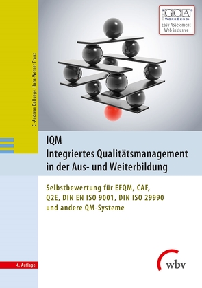 IQM Integriertes Qualitätsmanagement in der Aus- und Weiterbildung von Dalluege,  C.-Andreas, Franz,  Hans-Werner
