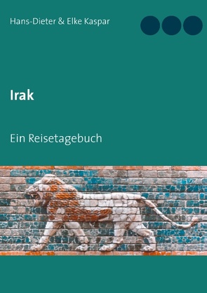 Irak von Kaspar,  Elke, Kaspar,  Hans-Dieter