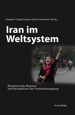 Iran im Weltsystem von Grigat,  Stephan, Hartmann,  Simone Dinah