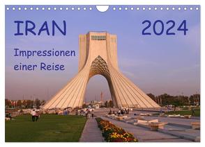 Iran – Impressionen einer Reise (Wandkalender 2024 DIN A4 quer), CALVENDO Monatskalender von Geschke,  Sabine