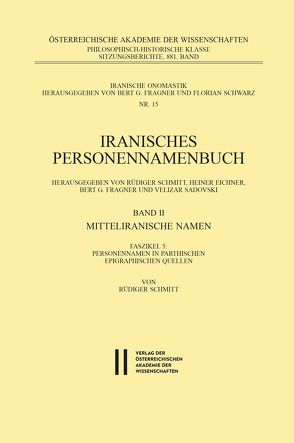 Iranisches Personennamenbuch Band II/Faszikel 5: Mitteliranische Namen von Schmitt,  Rüdiger