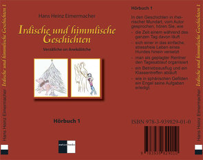 Irdische und himmlische Geschichten – Hörbuch 1 von Eimermacher,  Hans Heinz