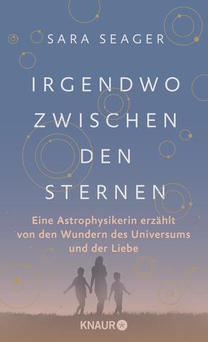 Irgendwo zwischen den Sternen von Breuer,  Charlotte, Möllemann,  Norbert, Seager,  Sara