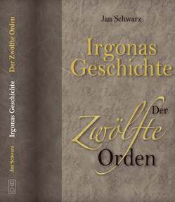 Irgonas Geschichte von Schwarz,  Jan