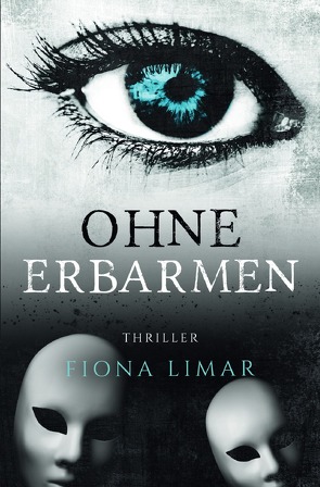 Iris Forster Krimis / Ohne Erbarmen von Limar,  Fiona