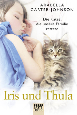 Iris und Thula von Carter-Johnson,  Arabella, Schmid,  Bernhard