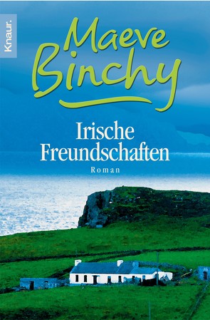 Irische Freundschaften von Binchy,  Maeve