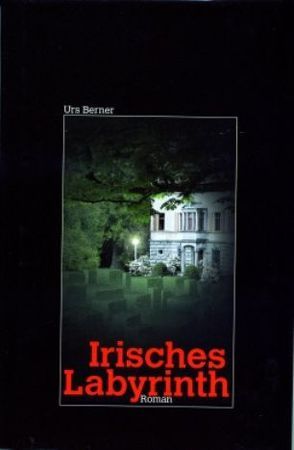 Irisches Labyrinth von Berner,  Urs, Kaufmann,  Roland