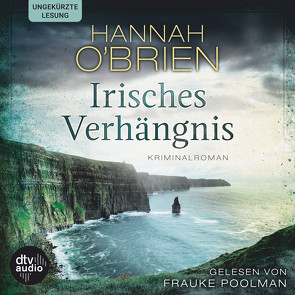 Irisches Verhängnis, Bd. 1 von O'Brien,  Hannah, Poolman,  Frauke