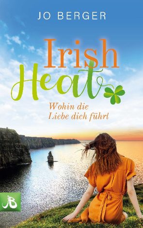 Irish Heat von Berger,  Jo
