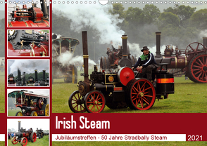 Irish Steam – 50. Dampftreffen in Stradbally (Wandkalender 2021 DIN A3 quer) von N.,  N.