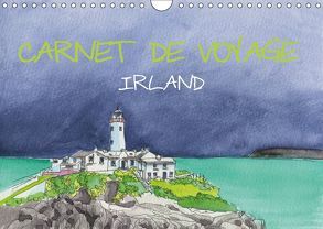 IRLAND – CARNET DE VOYAGE (Wandkalender 2019 DIN A4 quer) von Hagge,  Kerstin
