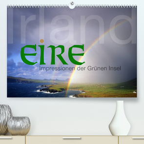 Irland Eire – Impressionen der Grünen InselCH-Version (Premium, hochwertiger DIN A2 Wandkalender 2023, Kunstdruck in Hochglanz) von Nägele F.R.P.S.,  Edmund