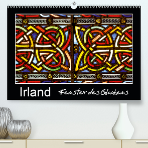 IRLAND – Fenster des Glaubens (Premium, hochwertiger DIN A2 Wandkalender 2021, Kunstdruck in Hochglanz) von BÖHME,  Ferry