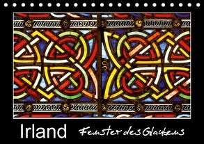 IRLAND – Fenster des Glaubens (Tischkalender 2018 DIN A5 quer) von BÖHME,  Ferry