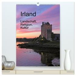 Irland – Landschaft, Religion, Kultur (hochwertiger Premium Wandkalender 2024 DIN A2 hoch), Kunstdruck in Hochglanz von Kuttig,  Siegfried