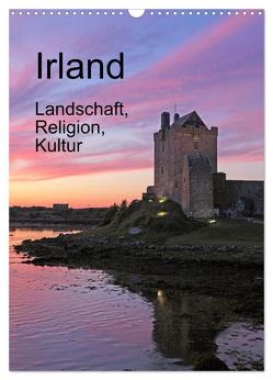 Irland – Landschaft, Religion, Kultur (Wandkalender 2024 DIN A3 hoch), CALVENDO Monatskalender von Kuttig,  Siegfried
