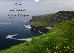 Irland mit eigenen Augen Erleben (Wandkalender 2023 DIN A3 quer) von Nordstern