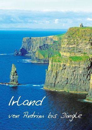 Irland – von Antrim bis Dingle (Posterbuch DIN A3 hoch) von Kuttig,  Siegfried