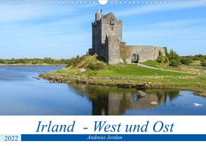 Irland – West und Ost (Wandkalender 2022 DIN A3 quer) von Jordan,  Andreas