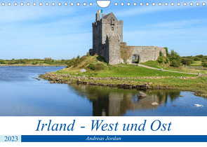 Irland – West und Ost (Wandkalender 2023 DIN A4 quer) von Jordan,  Andreas
