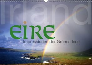 Irland/Eire – Impressionen der Grünen Insel (Wandkalender 2019 DIN A3 quer) von Nägele F.R.P.S.,  Edmund
