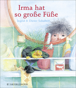 Irma hat so große Füße (Mini-Ausgabe) von Schubert,  Dieter, Schubert,  Ingrid