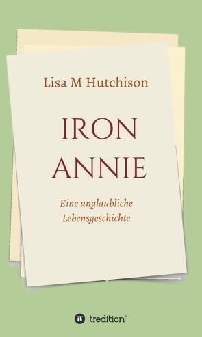 Iron Annie von Grünschloß,  Maya, Hutchison,  Lisa M
