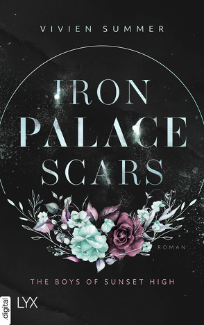 Iron Palace Scars – The Boys of Sunset High von Summer,  Vivien