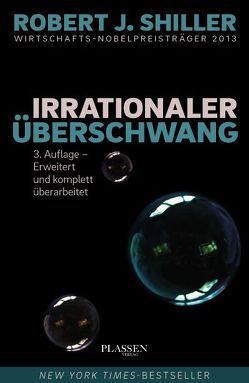 Irrationaler Überschwang von Neumüller,  Egbert, Shiller,  Robert J.