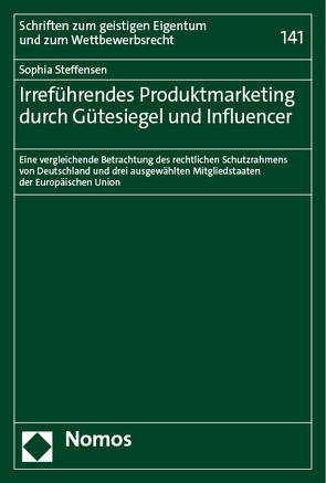 Irreführendes Produktmarketing durch Gütesiegel und Influencer von Steffensen,  Sophia