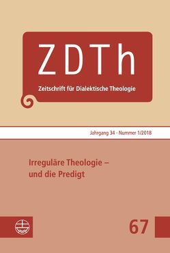Irreguläre Theologie – und die Predigt von Plasger,  Georg