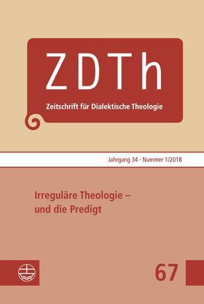 Irreguläre Theologie – und die Predigt von Plasger,  Georg