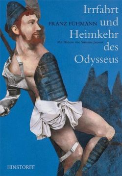 Irrfahrt und Heimkehr des Odysseus von Fühmann,  Franz