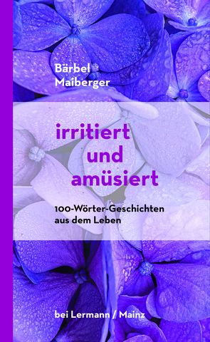 irritiert und amüsiert von Maiberger,  Bärbel