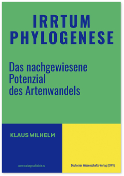 Irrtum Phylogenese von Wilhelm,  Klaus