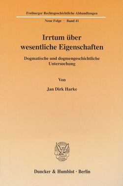 Irrtum über wesentliche Eigenschaften. von Harke,  Jan Dirk