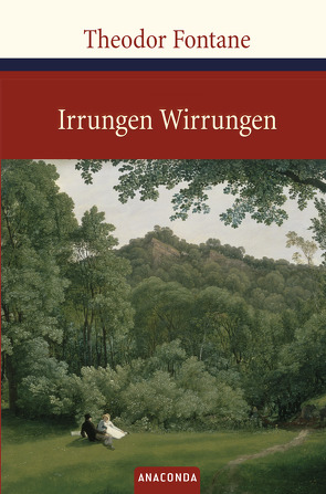 Irrungen Wirrungen von Fontane,  Theodor