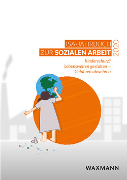 ISA-Jahrbuch zur Sozialen Arbeit 2020 von Institut für soziale Arbeit e.V.
