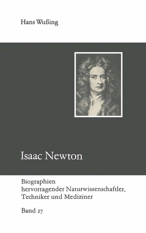 Isaac Newton von Wußing,  Hans