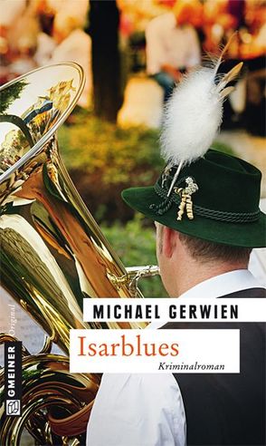 Isarblues von Gerwien,  Michael